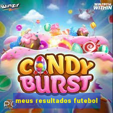 meus resultados futebol